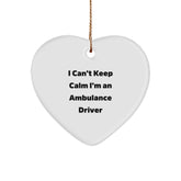 Funny Ambulance Driver Gifts for Ambulance Driver Friends and Family, I Can't Keep Calm I'm An Ambulance Driver Heart Ornament, Christmas Unique Gifts from Men to Ambulance Driver - Image 1